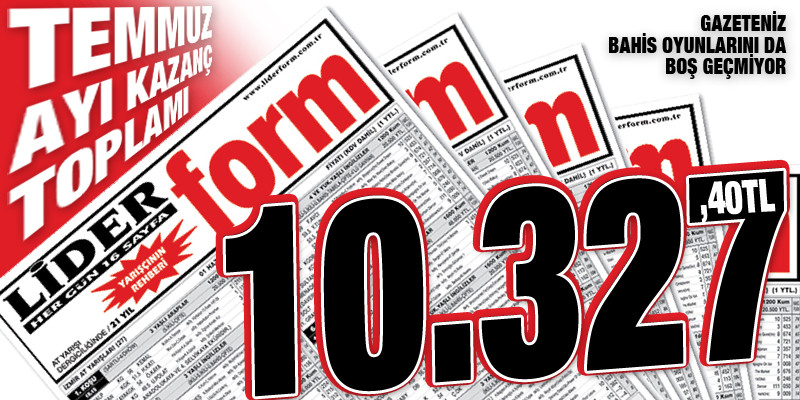 Lider Form'un 6'lı Ganyan ve Bahis Şovu devam ediyor... 1-12 Temmuz arası toplam kazanç 10.327,40 TL...